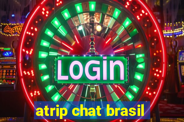 atrip chat brasil